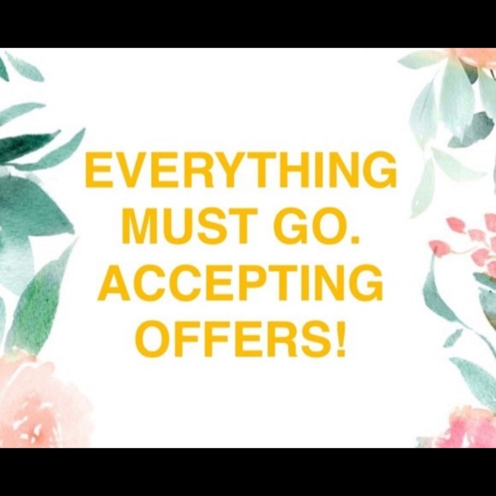 Accepting all offers!